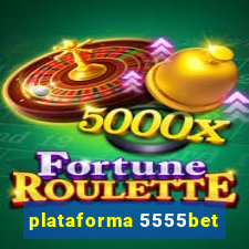 plataforma 5555bet